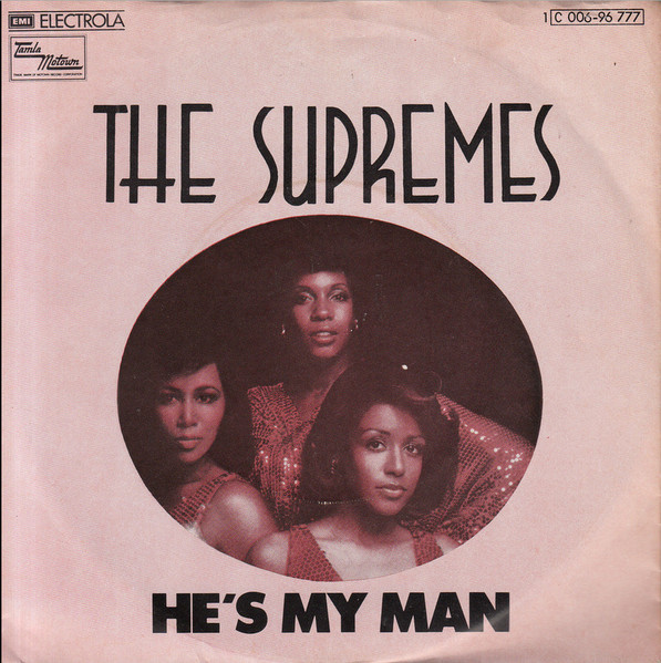 The Supremes - He's My Man | Tamla Motown (1C 006-96 777)