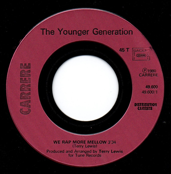 The Younger Generation - We Rap More Mellow | Carrere (49 600) - 4