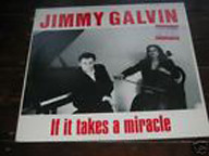 Jimmy Galvin - If It Takes A Miracle / Love Letters To The Moon | Kudos Records (LOAD 2T)