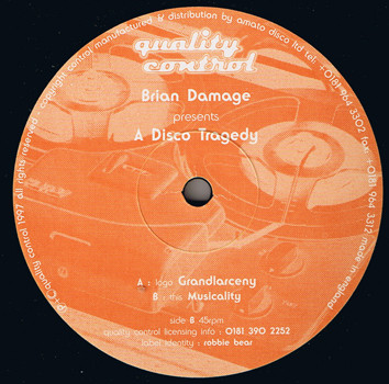 Brian Damage - Disco Tragedy | Quality Control Records (QCON 001)