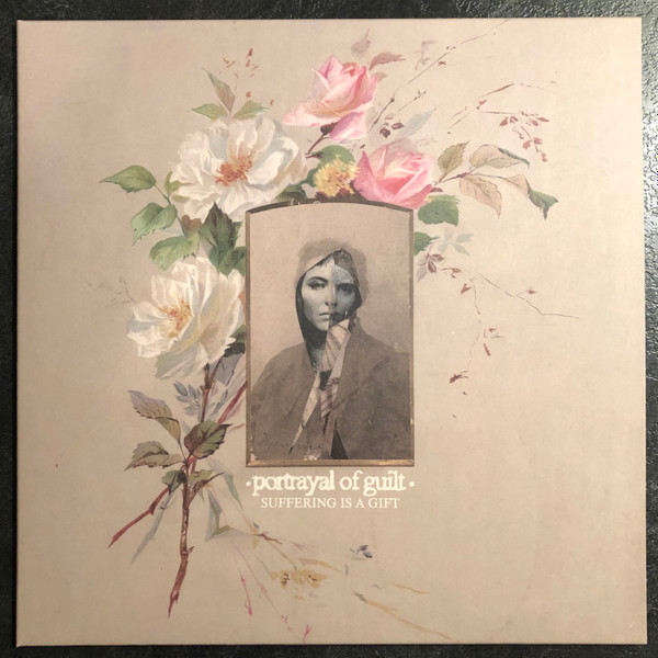 Portrayal Of Guilt - Suffering Is A Gift | Closed Casket Activities (CCA066)