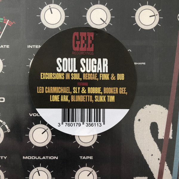 Soul Sugar - Excursions In Soul, Reggae, Funk & Dub | Gee Recordings (GEELP002) - 3