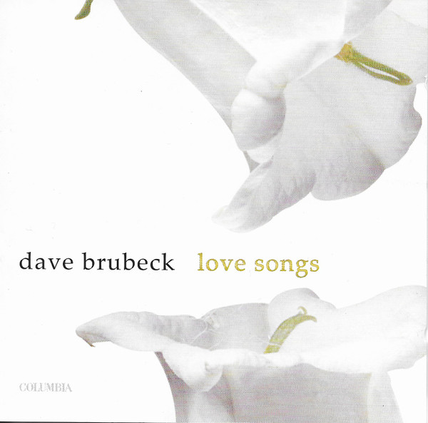 Dave Brubeck - Love Songs | Columbia (CK 66029) - main