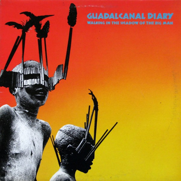 Guadalcanal Diary - Walking In The Shadow Of The Big Man | Elektra (96 04291)