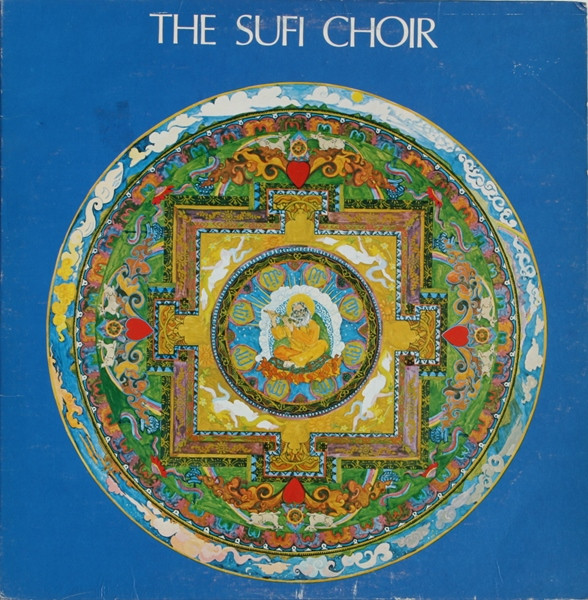 The Sufi Choir - The Sufi Choir | Cold Mountain Music (AS-1001) - main