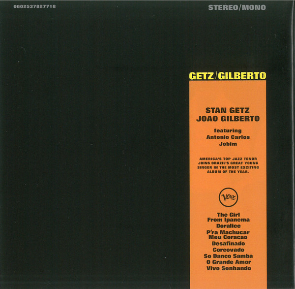 Stan Getz / João Gilberto Featuring Antonio Carlos Jobim - Getz / Gilberto | Verve Records (0602537827718) - 4