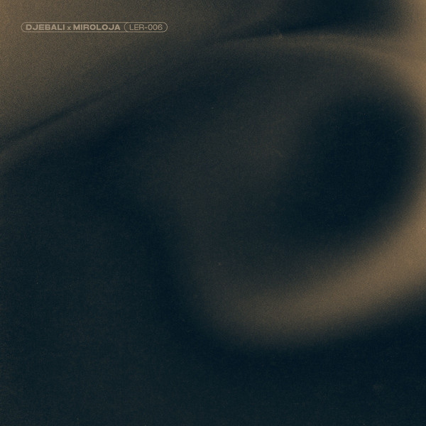 Djebali x Miroloja - Vista | Les Enfants Records (LER006) - main