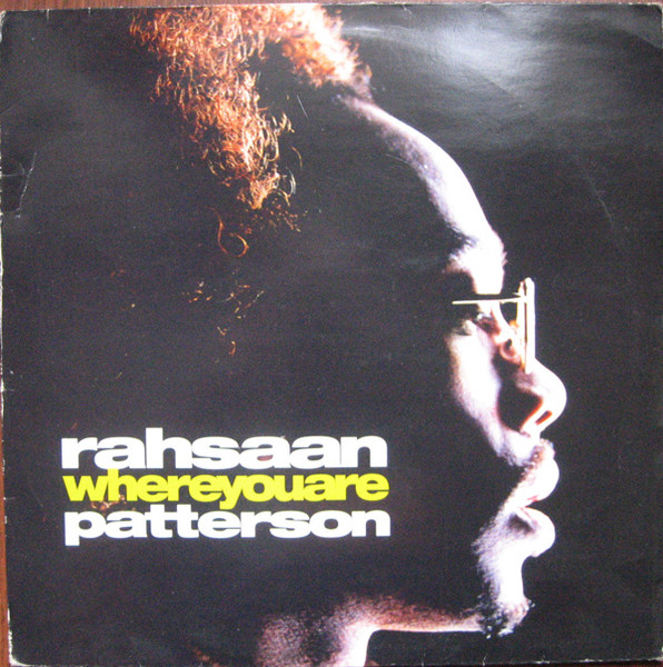 Rahsaan Patterson - Where You Are | MCA Records (SAM 117A LP) - main Rahsaan Patterson - Where You Are | MCA Records (SAM 117A LP) - main