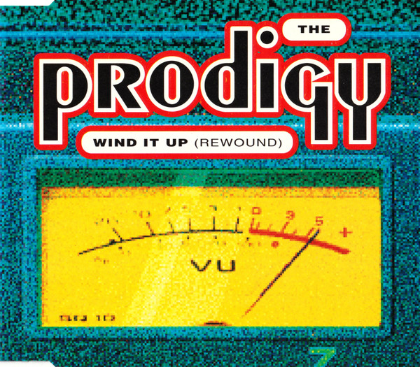 The Prodigy - Wind It Up (Rewound) | XL Recordings (XLS 39CD)