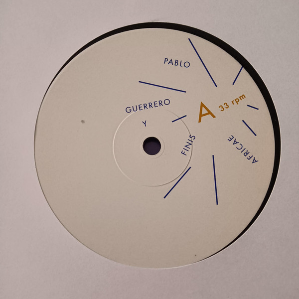 Pablo Guerrero Y Finis Africae - Los Dioses Hablan Por Boca De Los Vecinos | Abstrakce Records (ABST 006) - 4 Pablo Guerrero Y Finis Africae - Los Dioses Hablan Por Boca De Los Vecinos | Abstrakce Records (ABST 006) - 4