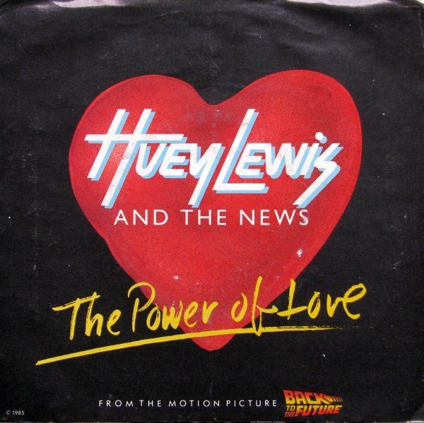 Huey Lewis & The News - The Power Of Love (7") [Vinyl] | Chrysalis (42876)