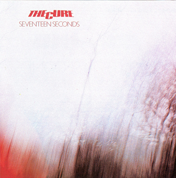 The Cure - Seventeen Seconds | Fiction Records (FIXD 4) - main
