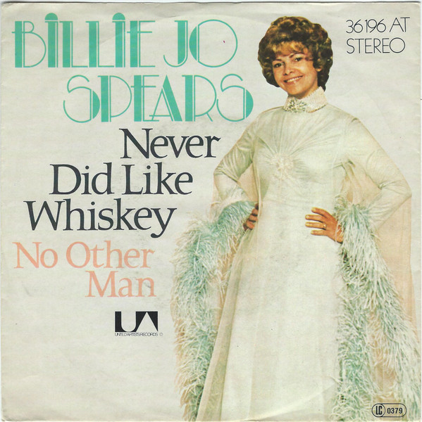 Billie Jo Spears - Never Did Like Whiskey / No Other Man | United Artists Records (UA 36 196 AT) - main