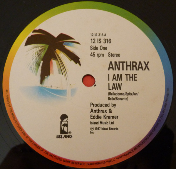 Anthrax - I Am The Law | Island Records (12 IS 316) - 3 Anthrax - I Am The Law | Island Records (12 IS 316) - 3