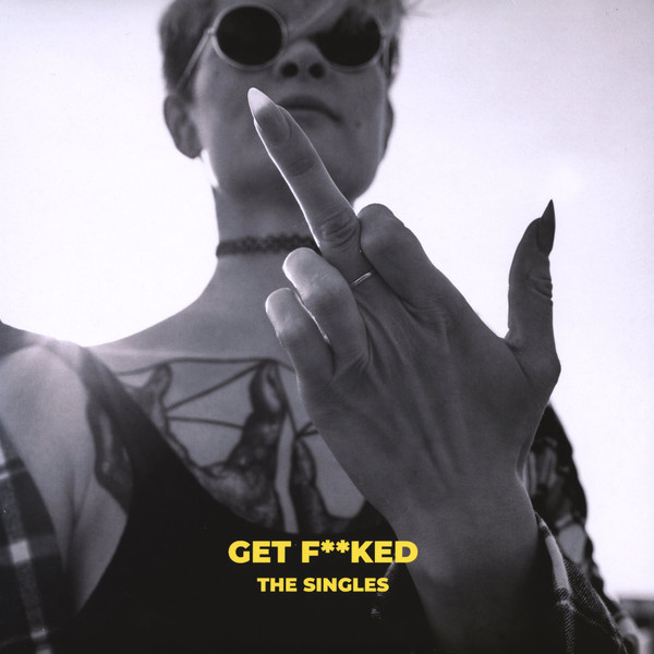 Get Fucked - The Singles | Repeat (REPEAT30)