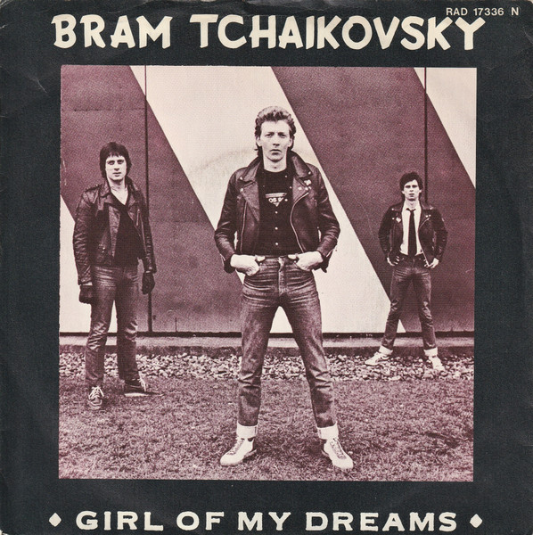 Bram Tchaikovsky - Girl Of My Dreams | Radar Records (RAD 17336)