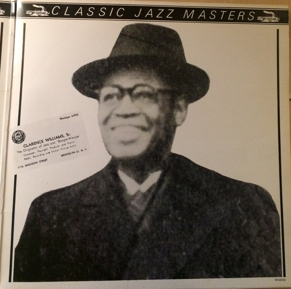 Clarence Williams And His Orchestra - Clarence Williams Orchestra With King Oliver & Bennie Moten | Classic Jazz Masters (CJM 88510) - 3
