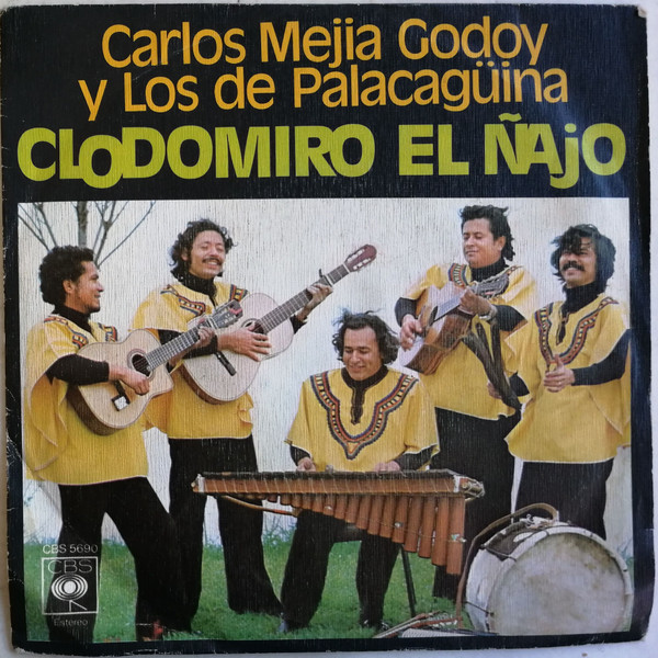 Carlos Mejía Godoy y Los De Palacagüina - Clodomiro El Ñajo | CBS (CBS 5690) - main