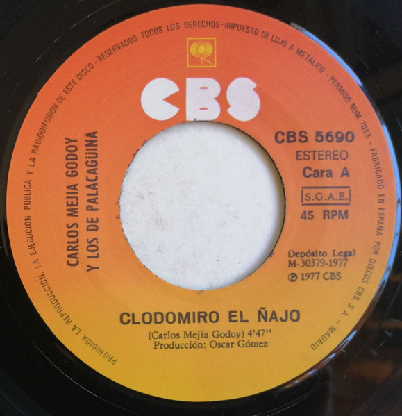 Carlos Mejía Godoy y Los De Palacagüina - Clodomiro El Ñajo | CBS (CBS 5690) - 3