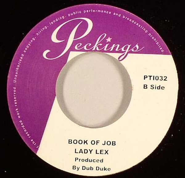 Lady Lex - Is This Love / Book Of Job | Peckings Records (PTI 032) - 2