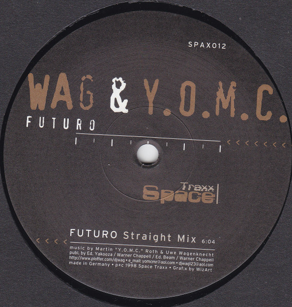 DJ Wag & Y.O.M.C. - Futuro | Space Traxx (SPAX 012) - main