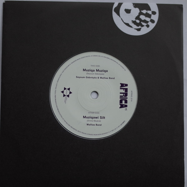 Seyoum Gebreyes & Wallias Band / Wallias Band - Muziqa Muziqa / Muziqawi Silt | Mr Bongo (AFR45.014) - 3