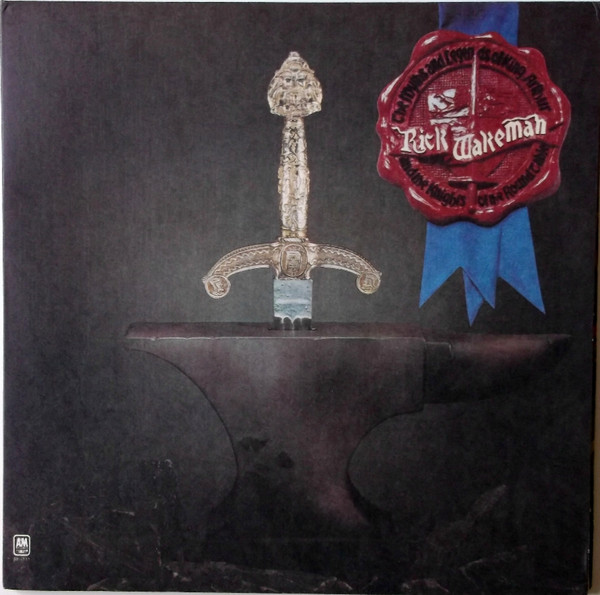 Rick Wakeman - The Myths And Legends Of King Arthur And The Knights Of The Round Table | A&M Records (SP-4515)