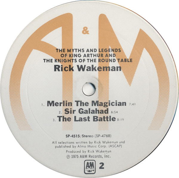 Rick Wakeman - The Myths And Legends Of King Arthur And The Knights Of The Round Table | A&M Records (SP-4515) - 4 Rick Wakeman - The Myths And Legends Of King Arthur And The Knights Of The Round Table | A&M Records (SP-4515) - 4