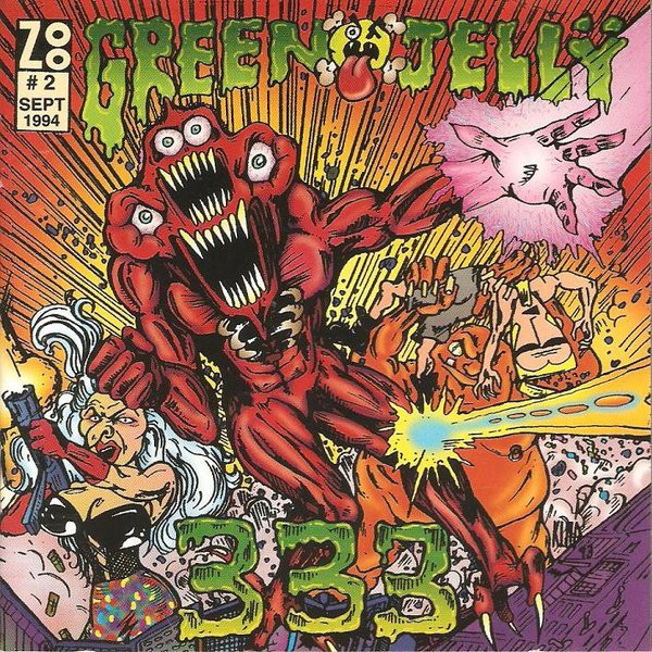 Green Jellÿ - 333 | Zoo Entertainment (72445 11088-2)