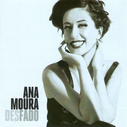 Ana Moura - Desfado | Universal Music Portugal (0602537205233) - main