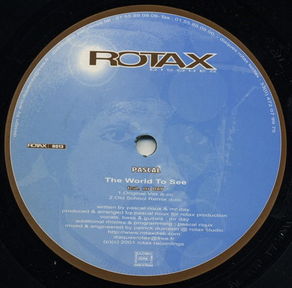 Pascal Rioux Feat. Mr. Day - The World To See | Rotax (RO13) - main Pascal Rioux Feat. Mr. Day - The World To See | Rotax (RO13) - main