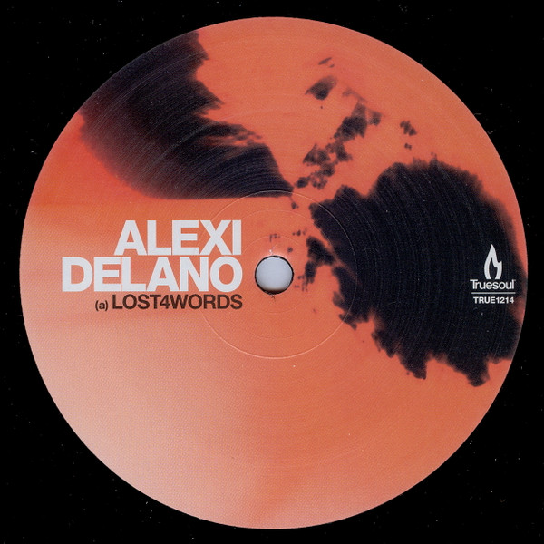 Alexi Delano - Lost4Words | Truesoul (TRUE1214) - main