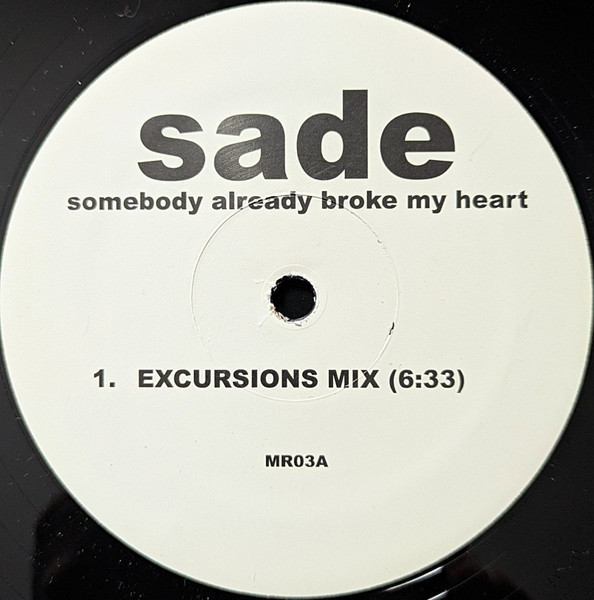 Sade - Somebody Already Broke My Heart | Not On Label (Sade) (MR03)