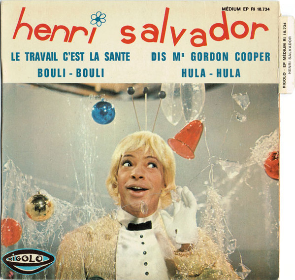 Henri Salvador - Le Travail C'est La Santé | Rigolo (Ri 18.734)