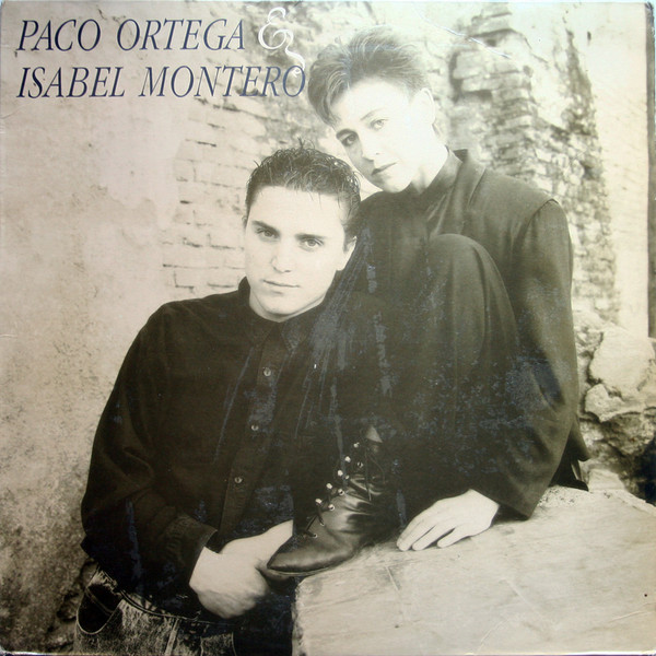 Paco Ortega E Isabel Montero - Paco Ortega & Isabel Montero | Hispavox ((560) 7905491) - main