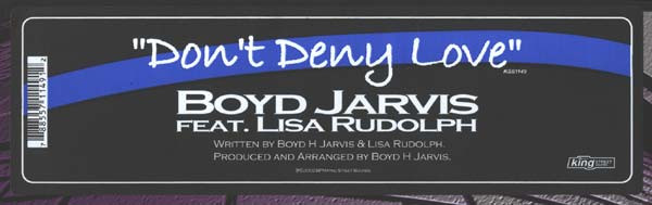 Boyd Jarvis Feat. Lisa Rudolph - Don't Deny Love | BPM King Street Sounds (KSS1149) - 2