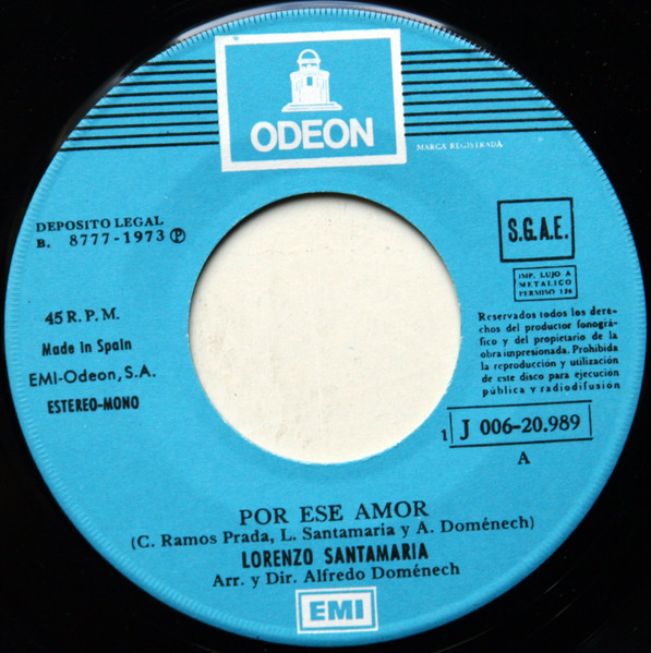 Lorenzo Santamaría - Por Ese Amor / Super Moto | Odeon (1 J 006-20.989) - 3