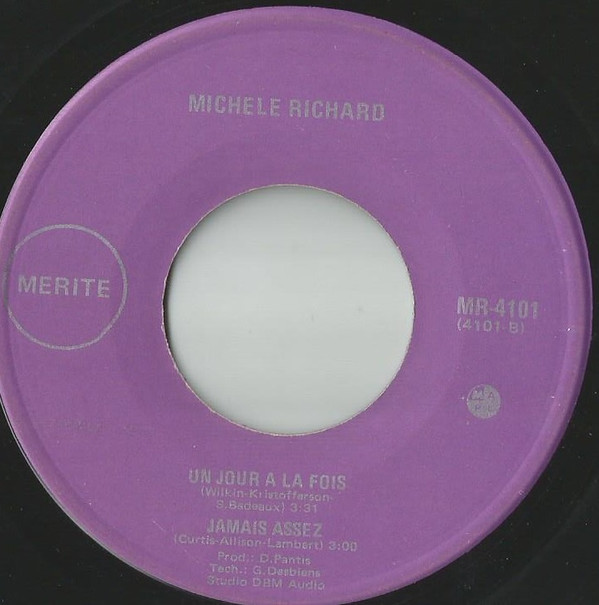 Michèle Richard - Un Jour À La Fois / Qui A Gagné Qui A Perdu / Jamais Assez (7") [Vinyl] | Disques Mérite (MR-4101) - 2