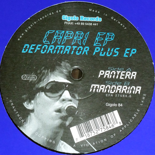 Capri - Deformator Plus EP | International Deejay Gigolo Records (Gigolo 84)
