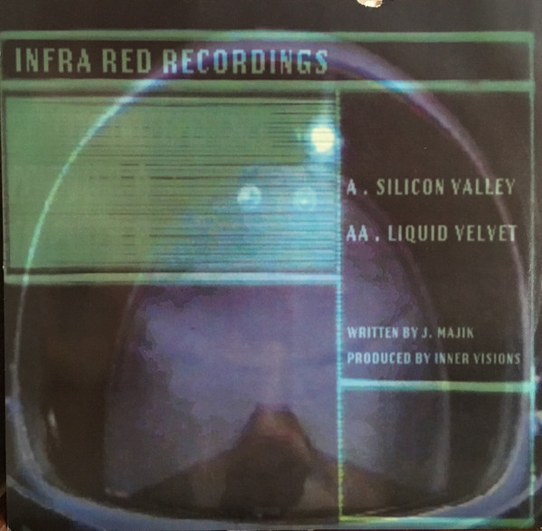Innervisions - Silicon Valley / Liquid Velvet | Infrared (INFRA 006)