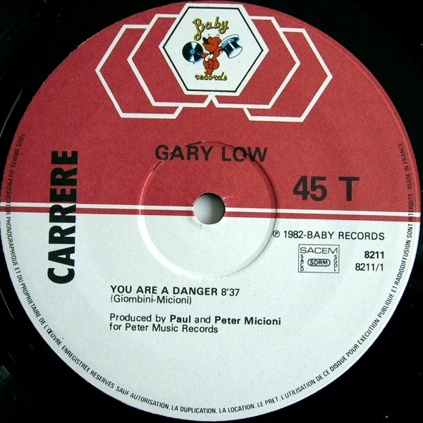 Gary Low - You Are A Danger | Carrere (8.211) - 2
