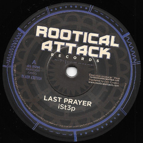 iSt3p - Last Prayer | Rootical Attack Records (RAR7.003)