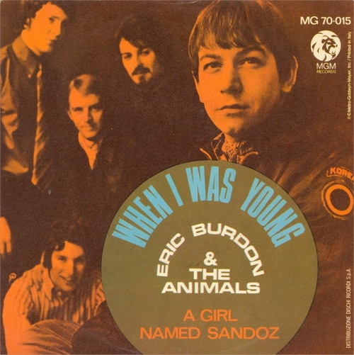 Eric Burdon & The Animals - When I Was Young / A Girl Named Sandoz | MGM Records (MG 70.015) - main
