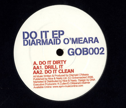 Diarmaid O'Meara - Do It EP | Gobsmacked Records (GOB002) - 2 Diarmaid O'Meara - Do It EP | Gobsmacked Records (GOB002) - 2