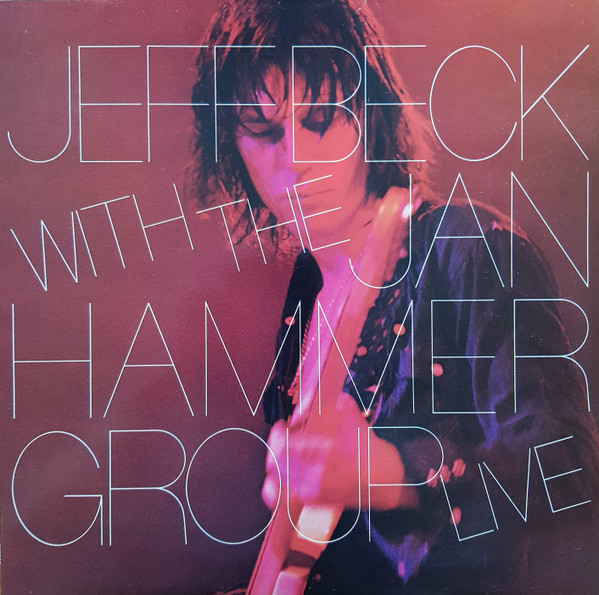Jeff Beck With The Jan Hammer Group - Live | Epic (EPC 32297) - main