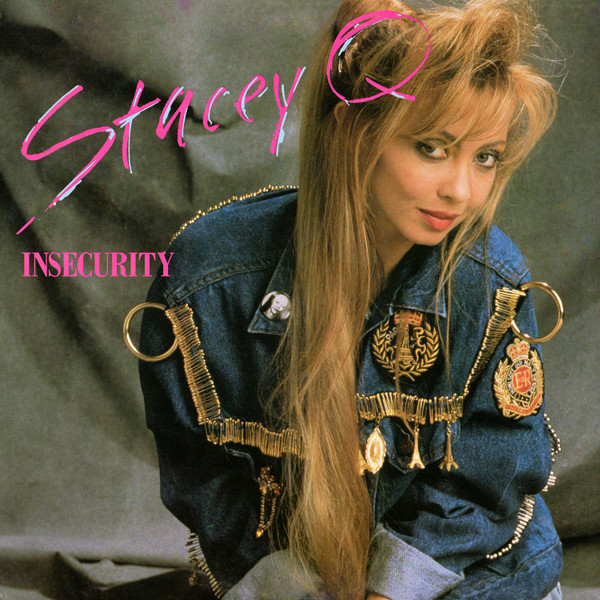 Stacey Q - Insecurity | Atlantic (0-86716)