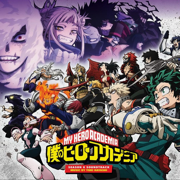 Yuki Hayashi - My Hero Academia: Season 6 (Original Soundtrack) | Milan (19658845831)
