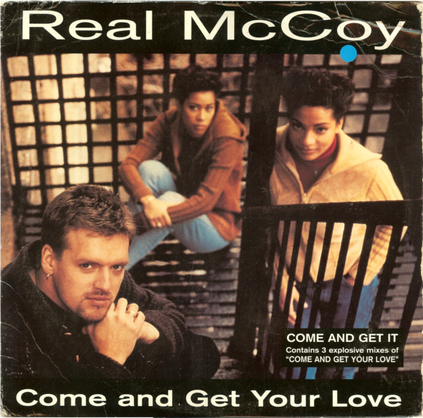 Real McCoy - Come And Get Your Love | Arista (07822-12841-1) - main