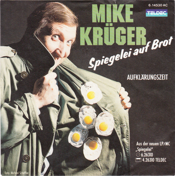Mike Krüger - Spiegelei Auf Brot | TELDEC (6.14530)