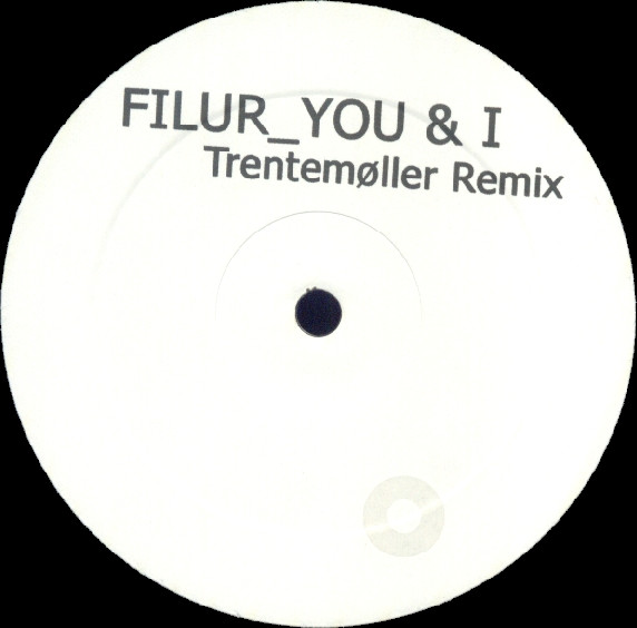 Filur - You & I | Not On Label (Filur) (none)